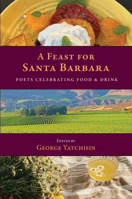 A Feast for Santa Barbara