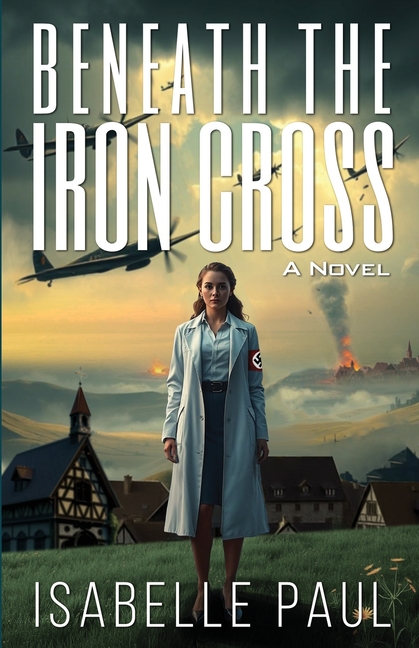 Beneath The Iron Cross