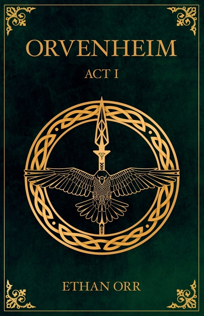 Orvenheim: Act I
