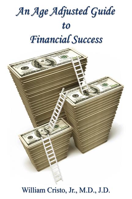An Age Adjusted Guide to Financial Success
