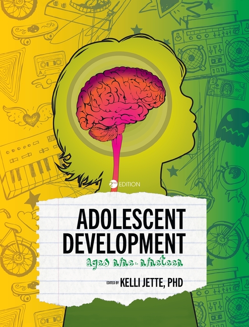 Adolescent Development: Ages Nine to Nineteen