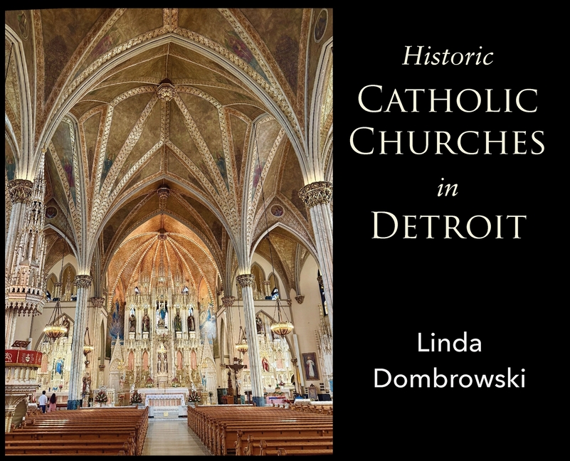 Historic Catholic Churches in Detroit