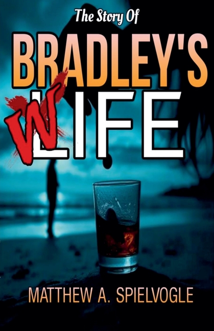 The Story of Bradley's Wife
