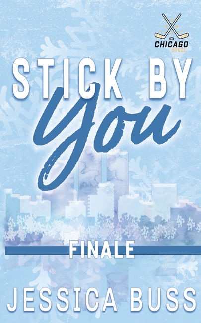 Stick By You: The Finale