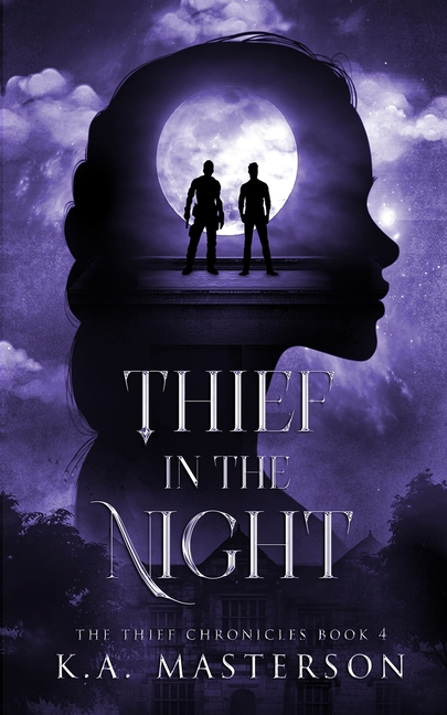 Thief in the Night (The Thief Chronicles Book 4)