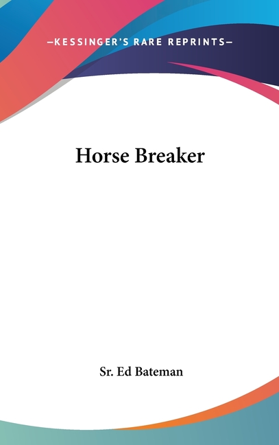 Horse Breaker
