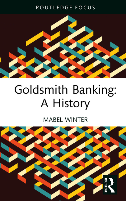 Goldsmith Banking: A History