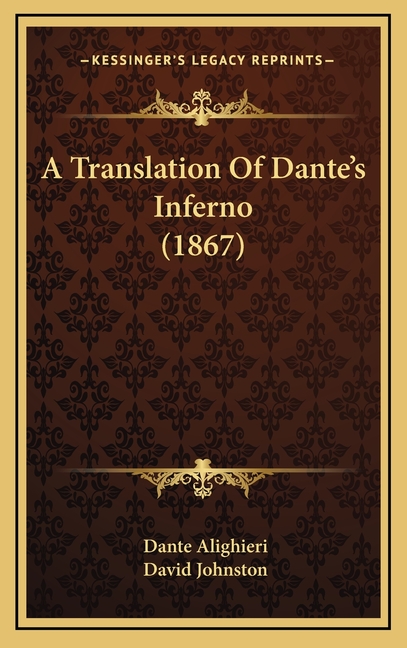 A Translation Of Dante's Inferno (1867)