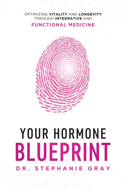 Your Hormone Blueprint: Optimizing Vitality and Longevity Through Integrative and Functional Medicine