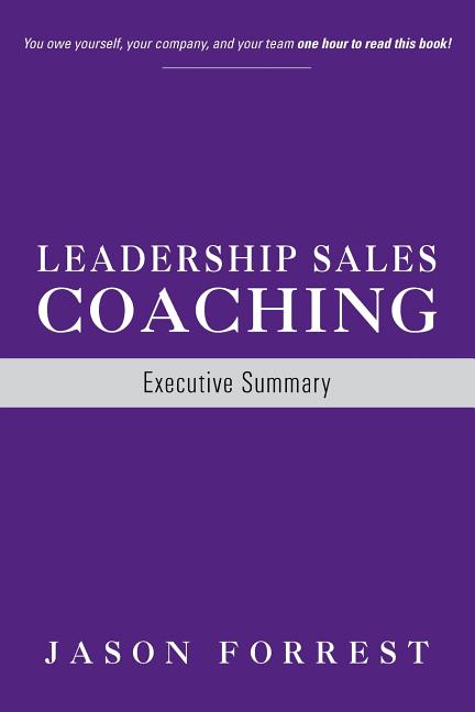 Leadership Sales Coaching: Executive Summary