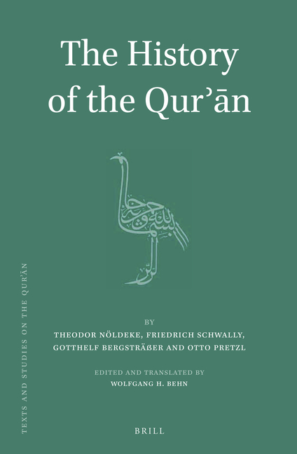 The History of the Qurʾān: By Theodor Nöldeke