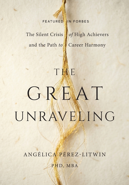 The Great Unraveling: The Silent Crisis of High Achievers and the Path to Career Harmony