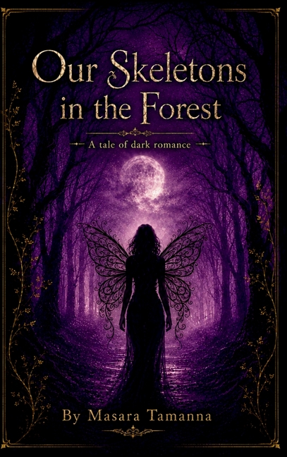 Our Skeletons in the Forest