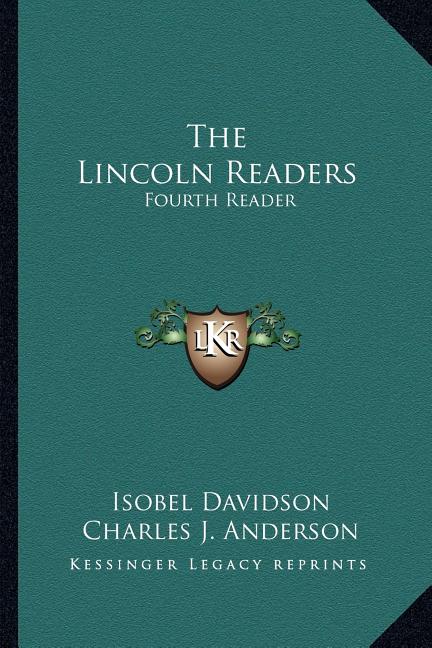 The Lincoln Readers: Fourth Reader