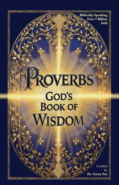 Proverbs: God's Book of Wisdom