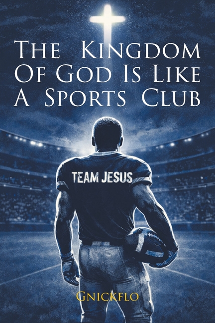 The Kingdom of God is Like a Sports Club (Team Jesus)