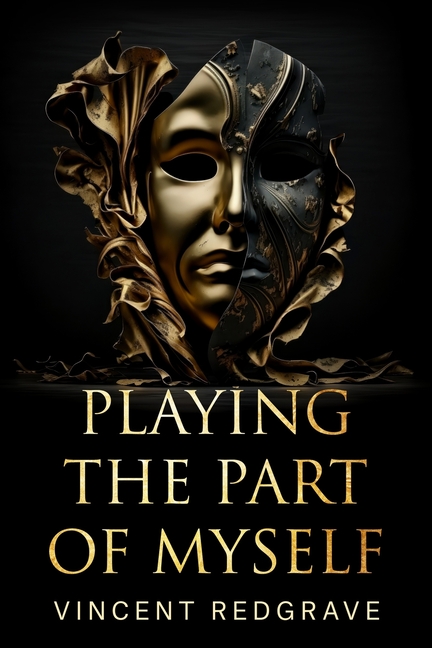 Playing the Part of Myself