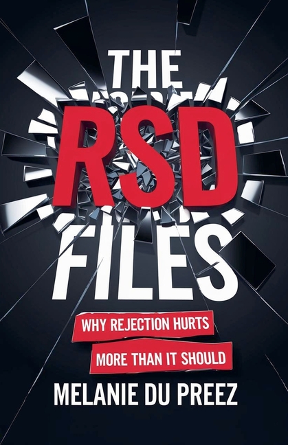 The RSD Files: A Psychologist's Honest Account