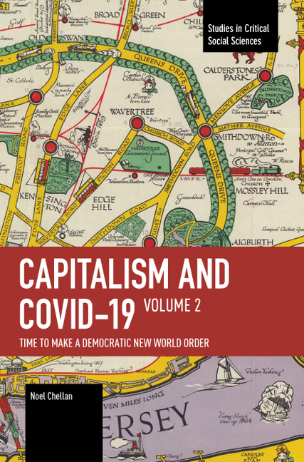 Capitalism and Covid-19 Volume 2: Time to Make a Democratic New World Order