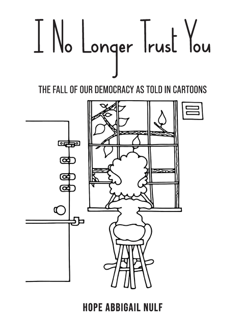 I No Longer Trust You