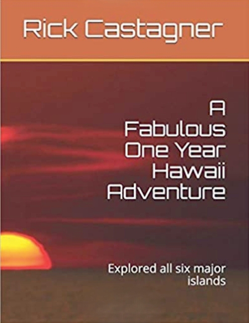 A Fabulous One Year Hawaii Adventure