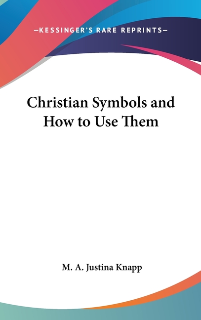 Christian Symbols and How to Use Them
