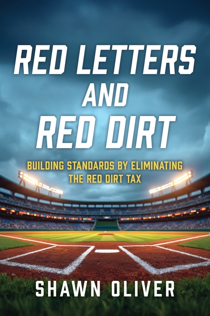 Red Letters and Red Dirt: Building Standards by Eliminating the Red Dirt Tax