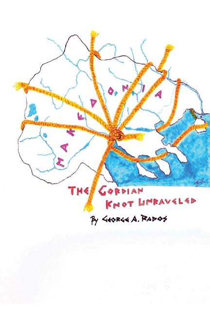Makedonia: The Gordian Knot Unraveled
