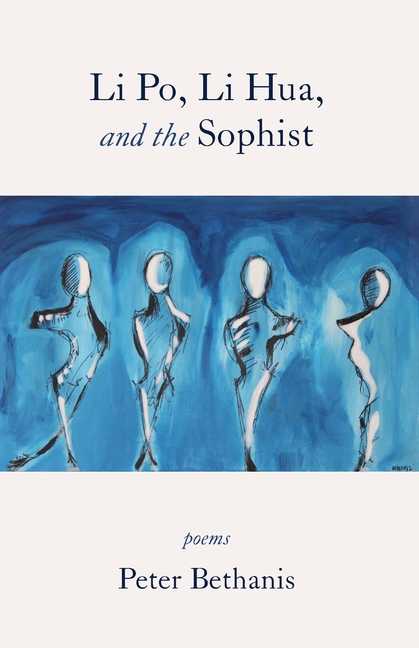 Li Po, Li Hua, and the Sophist: Poems