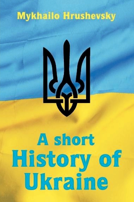 A short History of Ukraine