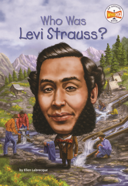 Who Was Levi Strauss?