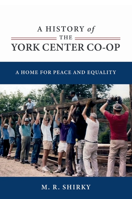 A History of the York Center Co-op: A Home for Peace and Equality