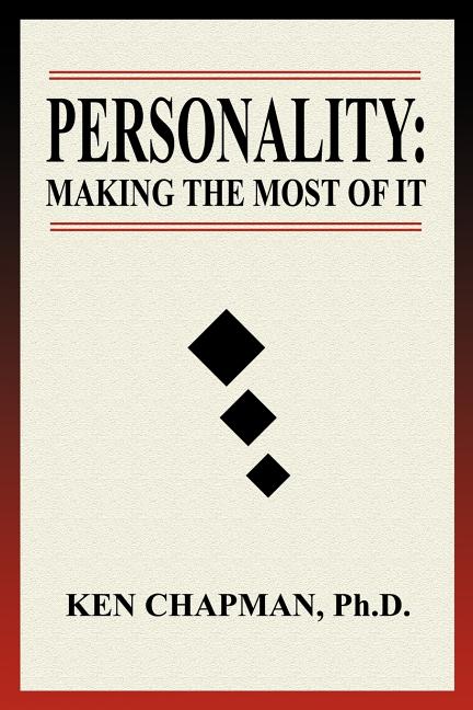 Personality: Making The Most Of It