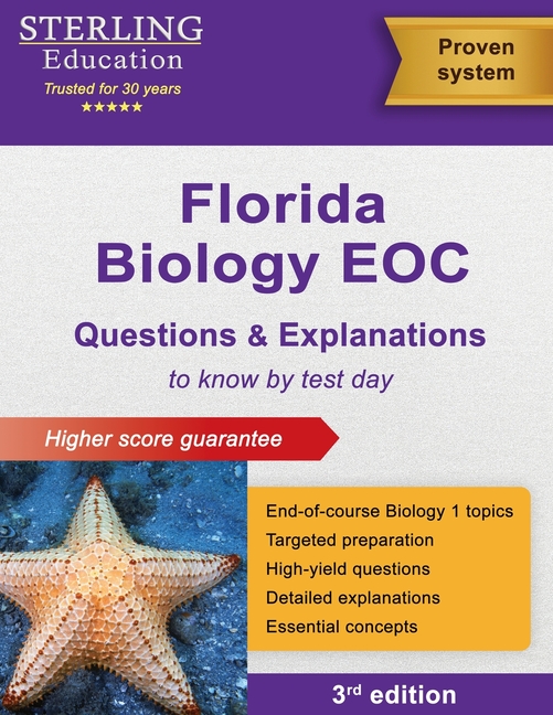 Florida Biology EOC Questions & Explanations: Florida Biology End-of-Course Assessment Preparation