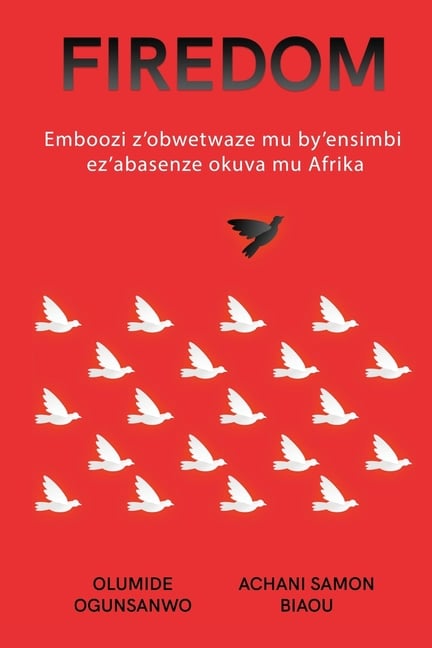 Firedom: Emboozi z'obwetwaze mu by'ensimbi ez'abasenze okuva mu Afrika