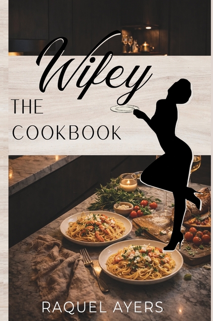 The Wifey Cookbook