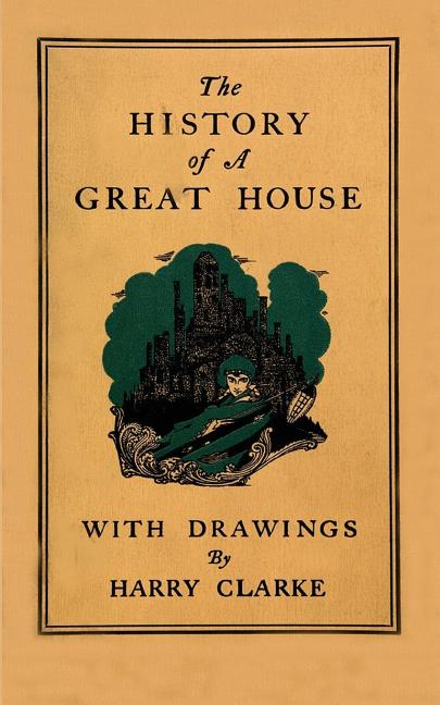 The History of a Great House