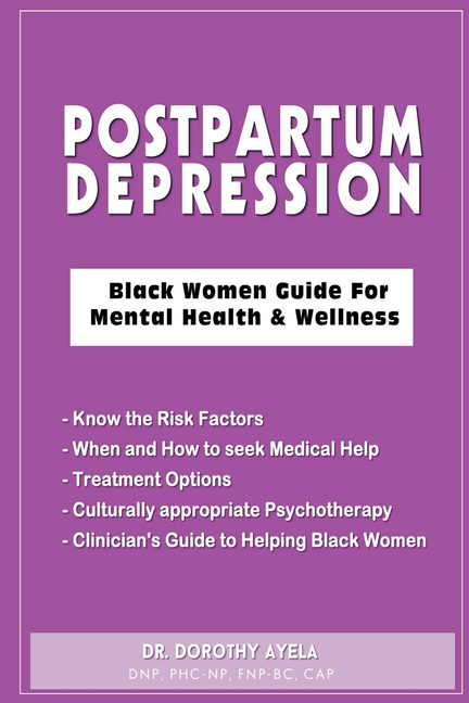 Postpartum Depression: Black Women Guide for Mental Health & Wellness