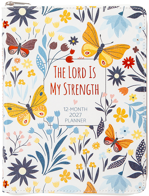 The Lord Is My Strength (2027 Planner) Faux Ziparound: 12-Month Weekly Planner