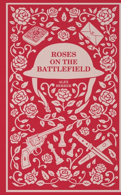 Roses on the Battlefield