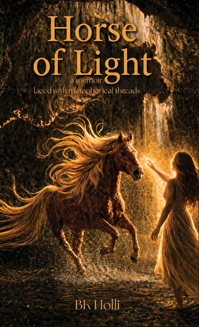 Horse of Light: a memoir laced with metaphorical threads