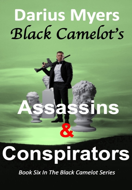 Black Camelot's Assassins & Conspirators