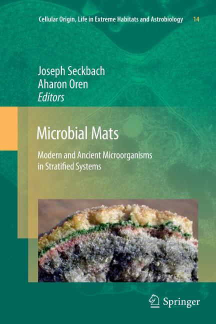Microbial Mats: Modern and Ancient Microorganisms in Stratified Systems