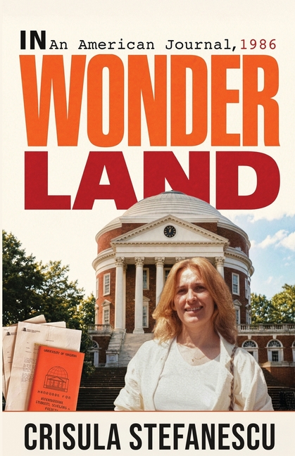 In Wonderland: An American Journal, 1986