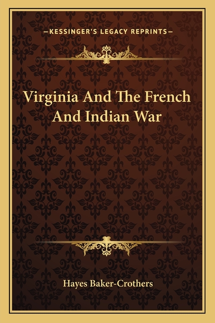Virginia And The French And Indian War