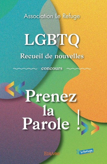 LGBTQ: Concours " Prenez la Parole ! "