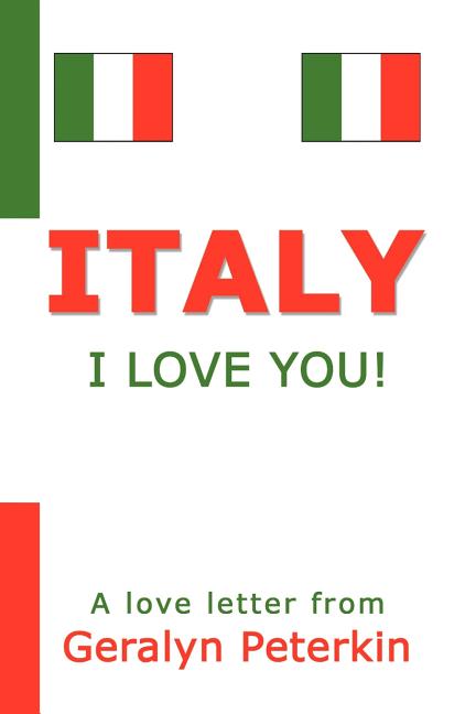 Italy: I Love You!