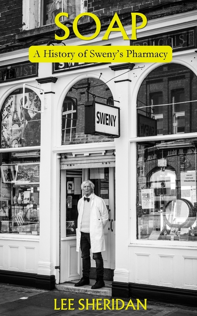 Soap: A History of Sweny's Pharmacy