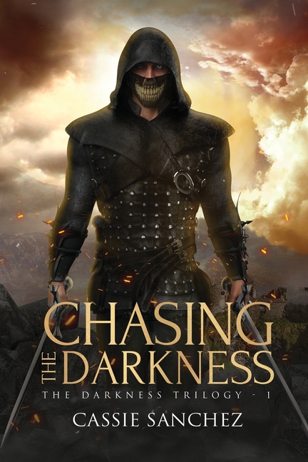 Chasing the Darkness: The Darkness Trilogy - 1