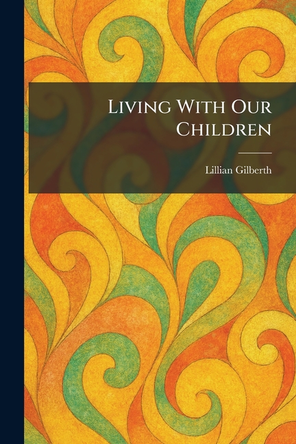 Living With Our Children